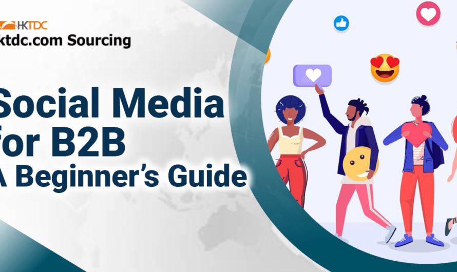 A Beginner’s Guide to Social Media for B2B