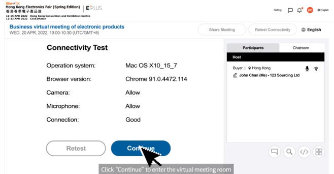 4. Conduct the Connectivity Test and continue to enter the virtual meeting room.