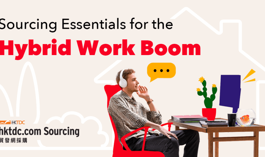 Sourcing Essentials for the Hybrid Work Boom